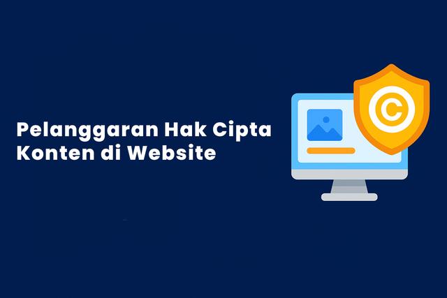 Cara Mengatasi Pelanggaran Hak Cipta Konten di Website